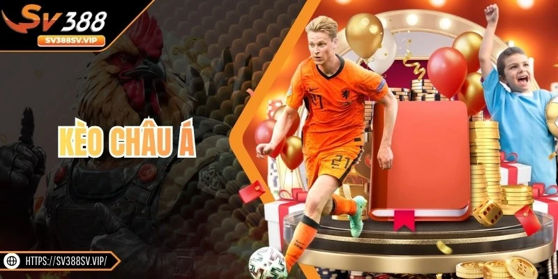 Kèo Châu Á