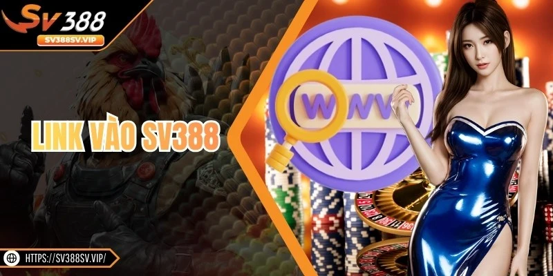 Link Vào SV388