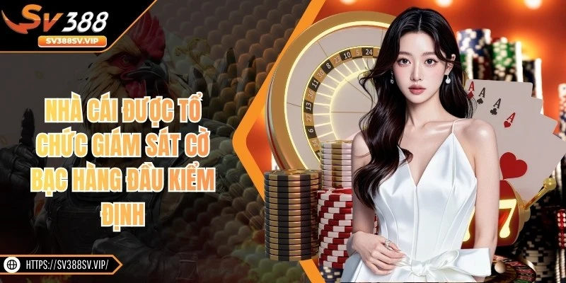 Nhà cái được tổ chức giám sát cờ bạc hàng đầu PAGCOR kiểm định
