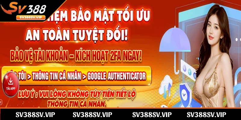 Nhắc đến SV388 là gì, không thể bỏ qua yếu tố bảo mật của nhà cái này.